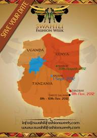 The Swahili Fashion Week 2012 is coming to a place near you in East Africa